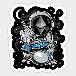 Astronaut Drummer Ethereum ETH Coin To The Moon Crypto Token Cryptocurrency Blockchain Wallet Birthday Gift For Men Women Kids Sticker